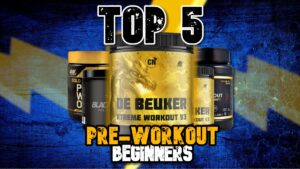 5 Goede pre-workouts voor beginners op een rij